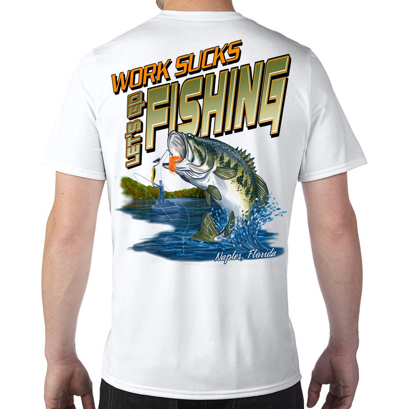 Naples, FL Work Sucks, Let's Go Fishing Performance Tech T-Shirt